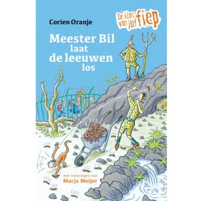 Meester Bil Laat De Leeuwen Los - Corien Oranje