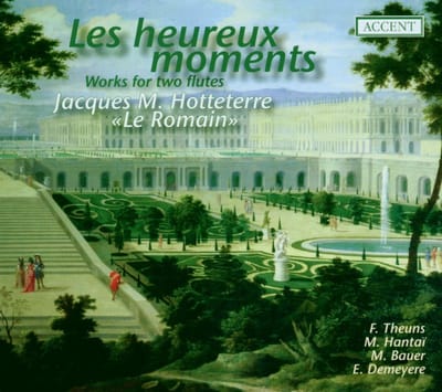 Frank Theuns, Marc Hantai, Martin Bauer, Ewa Demeyere - Hotteterre: Les Heureux Moments Works For Two Flutes (CD)