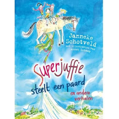Superjuffie Steelt Een Paard - Superjuffie - Janneke Schotveld