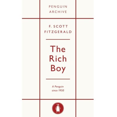 The Rich Boy - Penguin Archive - F. Scott Fitzgerald