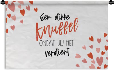 Wandkleed - Wanddoek - Beterschap - Spreuken - Knuffel - 180x120 cm - Wandtapijt