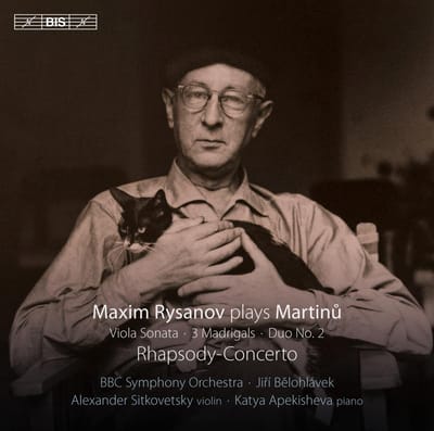 BBC Symphony Orchestra, Maxim Rysanov - Martinů: Maxim Rysanov Plays Martinu (SACD)