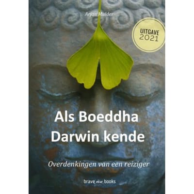 Als Boeddha Darwin Kende - Arjan Mulder