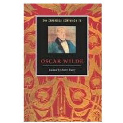 The Cambridge Companion To Oscar Wilde - Peter Raby