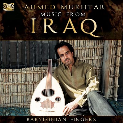 Ahmed Mukhtar - Babylonian Fingers (CD)