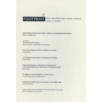 Exploring Architectural Form: A Configurative Triad - Footprint Journal