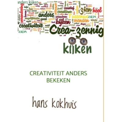 Creazennig Kijken - hans kokhuis