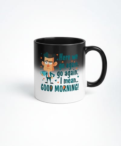 Hier gaan we weer! Magische Koffiemok - Good Morning Design - Zwarte Magische Mok - Koffiemok met veranderend design