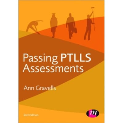 Passing Ptlls Assessments - Ann Gravells
