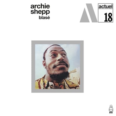 Archie Shepp - Blasé (CD) (Remastered)