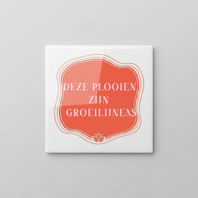 Deze Plooien Zijn Groeilijnen Tegel – Inspirerende Quote Wanddecoratie – Keramische Tegel 15 x 15 cm