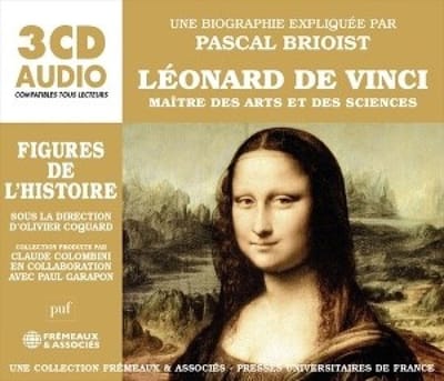 Pascal Brioist - Leonardo Da Vince ; Maitre Des Arts Et Des Science (3 CD)