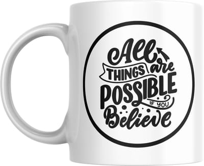 Motiverende Mok – All Things Are Possible / Everything Starts With a Dream – Inspirerende Koffiemok 330ml
