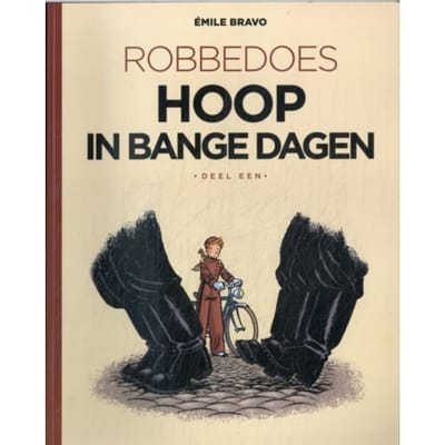 Hoop In Bange Dagen - Robbedoes Door Emile Bravo - Emile Bravo