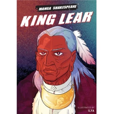 King Lear - Manga Shakespeare - William Shakespeare