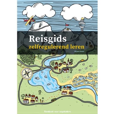 Reisgids Zelfregulerend Leren - Mirjam Zwaan