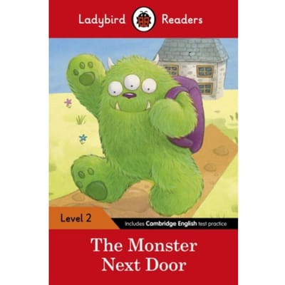 Ladybird Readers Level 2 - The Monster Next Door (Elt Graded Reader) - Ladybird Readers - Ladybird