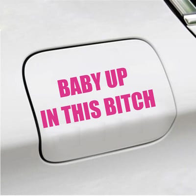 Bumpersticker - Baby Up In This Bitch - 5,8 X 14,8 - Roze