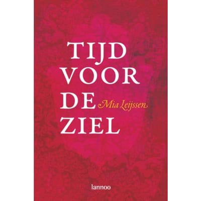 Tijd Voor Je Ziel - M. Leijssen