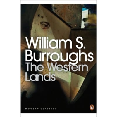 The Western Lands - Penguin Modern Classics - William S. Burroughs