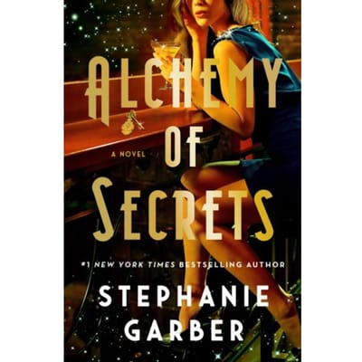 Alchemy Of Secrets - Stephanie Garber
