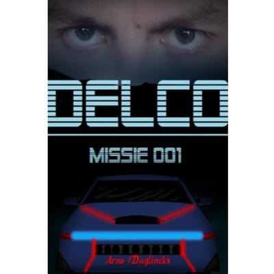 Delco Missie 001 - Arno Daglinckx