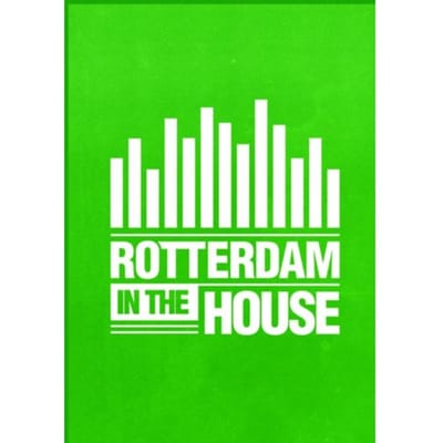 Rotterdam In The House - Ronald Tukker