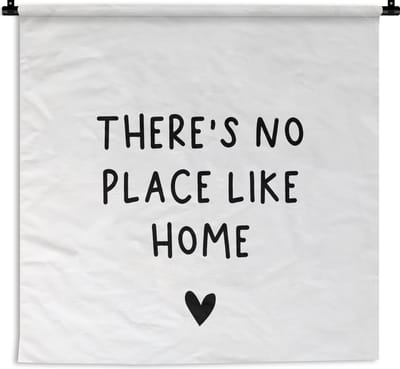 Wandkleed - Wanddoek - Engelse quote "There is no place like home" met een hartje tegen een witte achtergrond - 60x60 cm - Wandtapijt