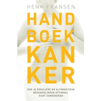 Handboek Kanker - Henk Fransen