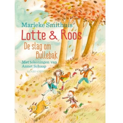 De Slag Om Bullebak - Lotte & Roos - Marieke Smithuis