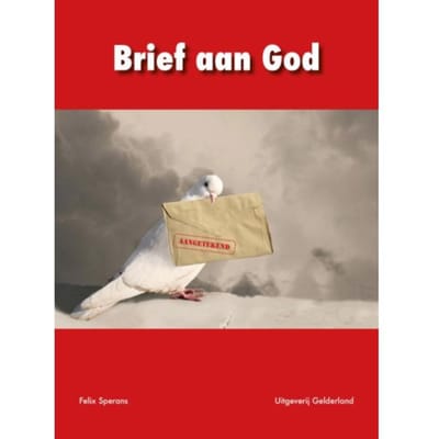 Brief Aan God - Felix Sperans