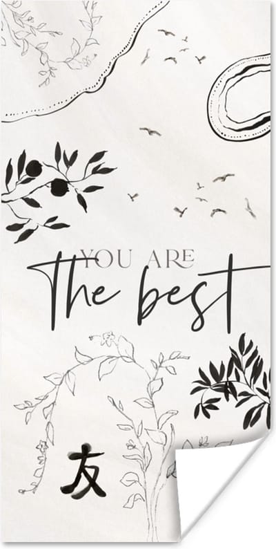 Poster You are the best - Spreuken - Quotes - Vrienden - 80x160 cm