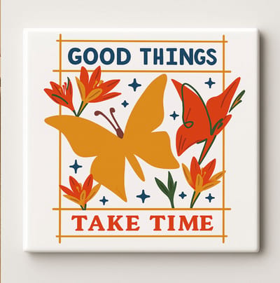 Goede Dingen Kost Tijd Tegel 15x15 cm – Inspirerende Vlinder Keramische Wanddecoratie – Positieve Quote Cadeau voor Thuis of Kantoor
