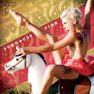 Funhouse - P!nk