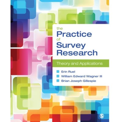 The Practice Of Survey Research - Erin Ruel