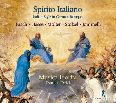 Musica Fiorita, Daniela Dolci - Spirito Italiano - Italian Style In German Baroque (CD)