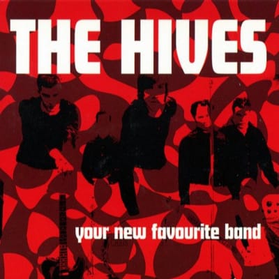 Hives - Your New Favourite Band (CD)