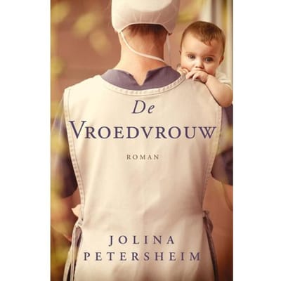 De Vroedvrouw - Jolina Petersheim