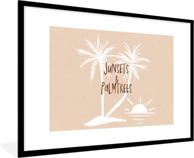 Fotolijst incl. Poster - Spreuken - Quotes - Suns & palmtrees - Palmboom - 120x80 cm - Posterlijst