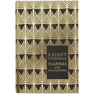 Flappers And Philosophers: The Collected Short Stories Of F. Scott Fitzgerald - Penguin F Scott - F. Scott Fitzgerald