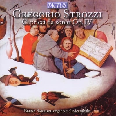Elena Sartori - Strozzi: Capricci Da Sonar Op.IV (CD)