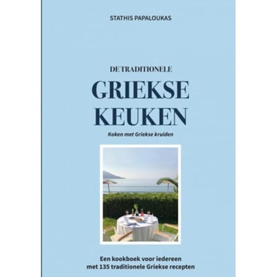 De Traditionele Griekse Keuken - Stathis Papaloukas