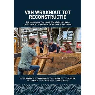 Van Wrakhout Tot Reconstructie