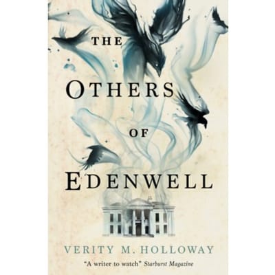 The Others Of Edenwell - Verity M. Holloway