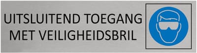 CombiCraft aluminium deurbordje Uitsluitend toegang met veiligheidsbril - 165 x 45 mm met tape