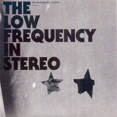 The Low Frequency In Stereo - Futuro (CD)