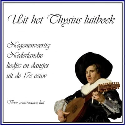 Uit Het Thysius Luitboek - Adriaan Smout