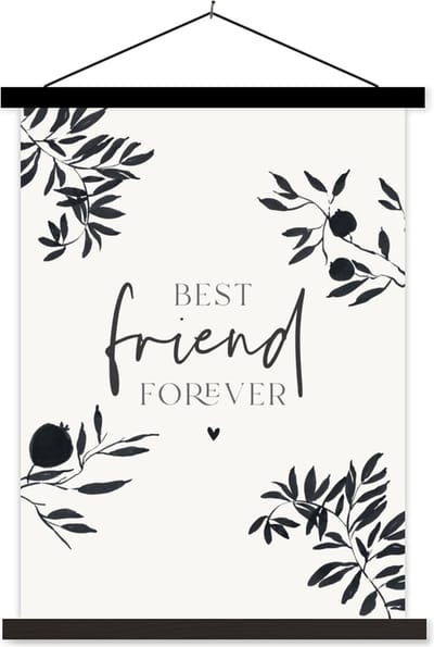 Posterhanger incl. Poster 60x80 cm - Schoolplaat - Besties - Spreuken - BFF - Quotes - Best friend forever - Textielposter - Zwarte latten