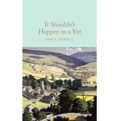 It Shouldn't Happen To A Vet - Macmillan Collector's Library - James Herriot