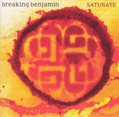 Saturate - Breaking Benjamin